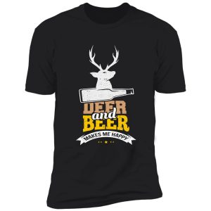 deer and beer make me happy shirt