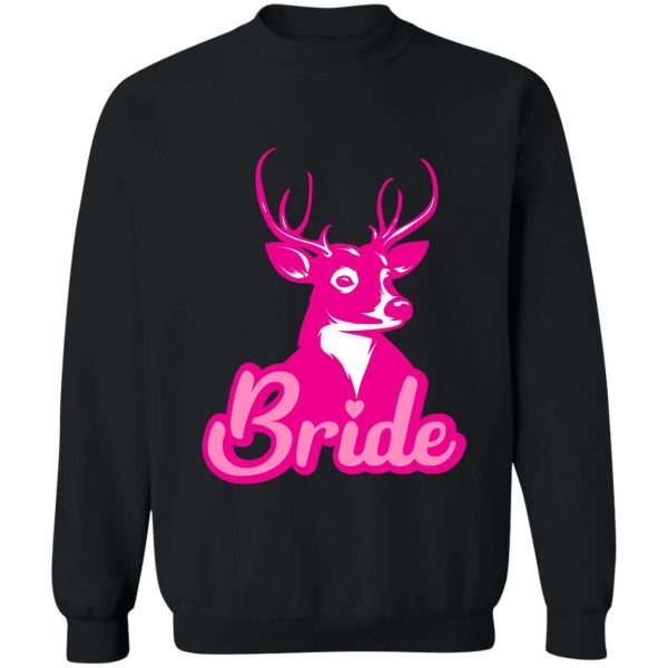 deer bride deer girls women deer bachlorette hunting camo wedding sweatshirt