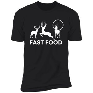 deer hunt season fast food shirt