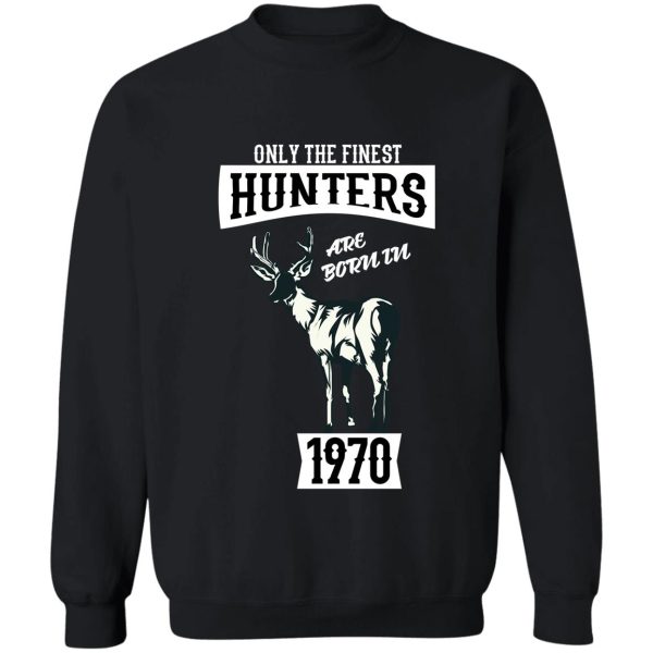 deer hunter - hunting 50th birthday gift sweatshirt
