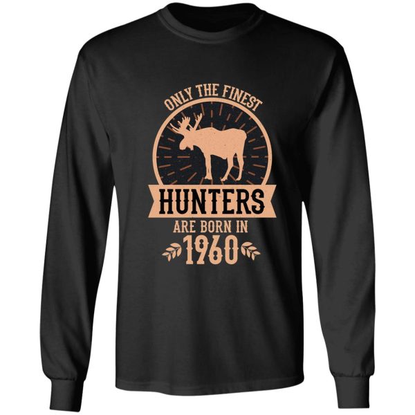 deer hunter - hunting 60th birthday gift long sleeve