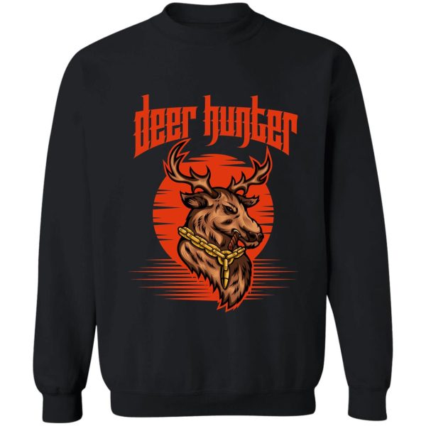 deer hunter original deer hunting design sweatshirt