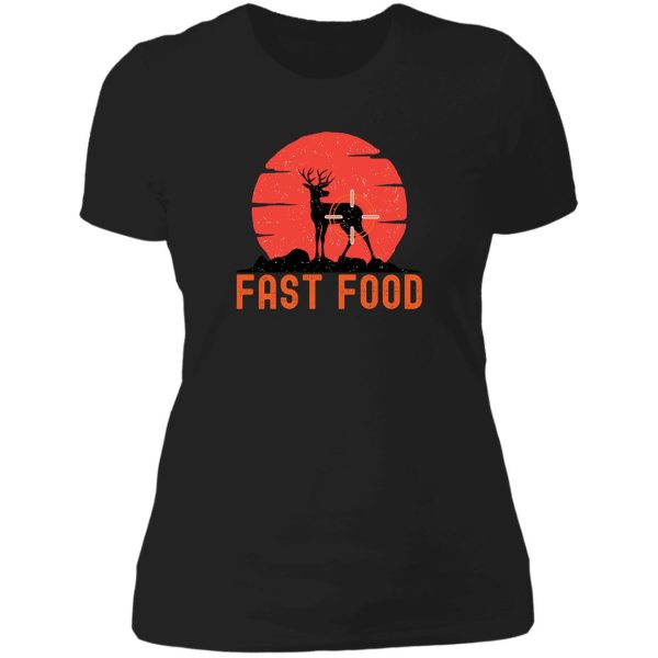 deer hunting fast food funny hunter lady t-shirt