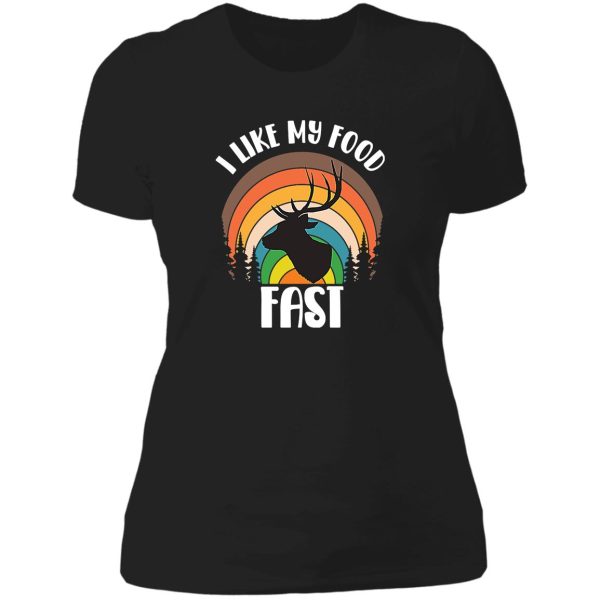 deer hunting fast food funny t-shirt lady t-shirt