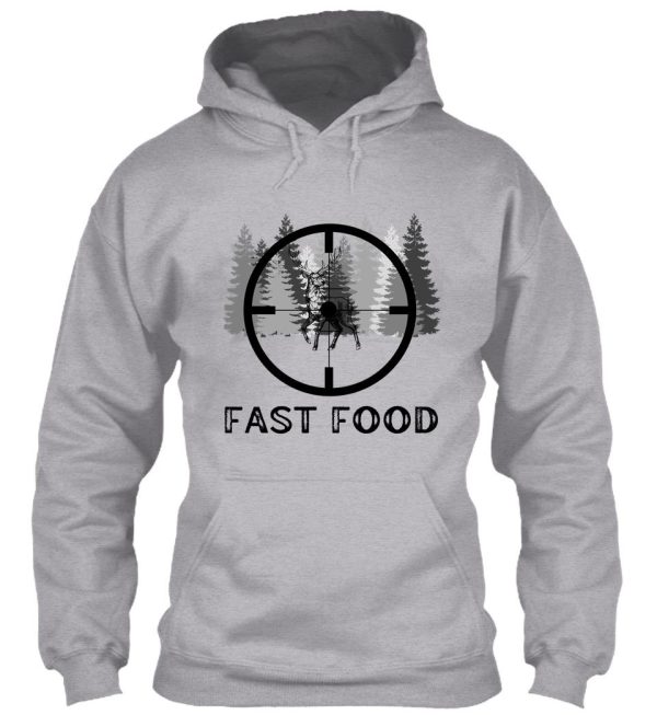 deer hunting - fast food hoodie