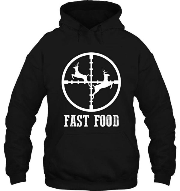 deer hunting funny hunter fast food hoodie