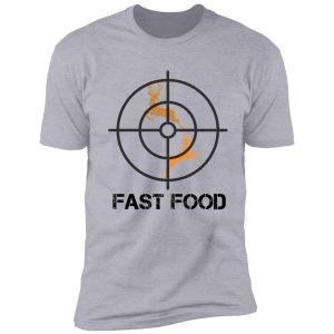 deer hunting funny hunter fast food shirt