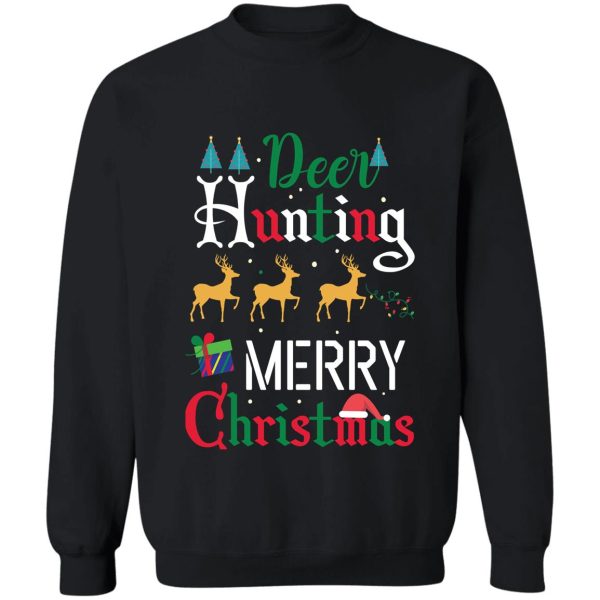 deer hunting merry christmas sweatshirt