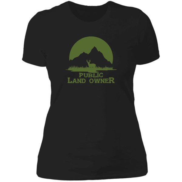 deer hunting public land owner t-shirt lady t-shirt