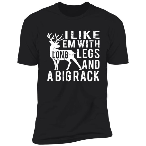 deer hunting quote for hunters big rack shirt