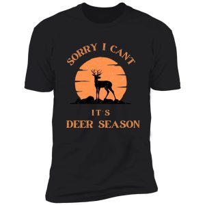 deer hunting season for hunters t-shirt shirt
