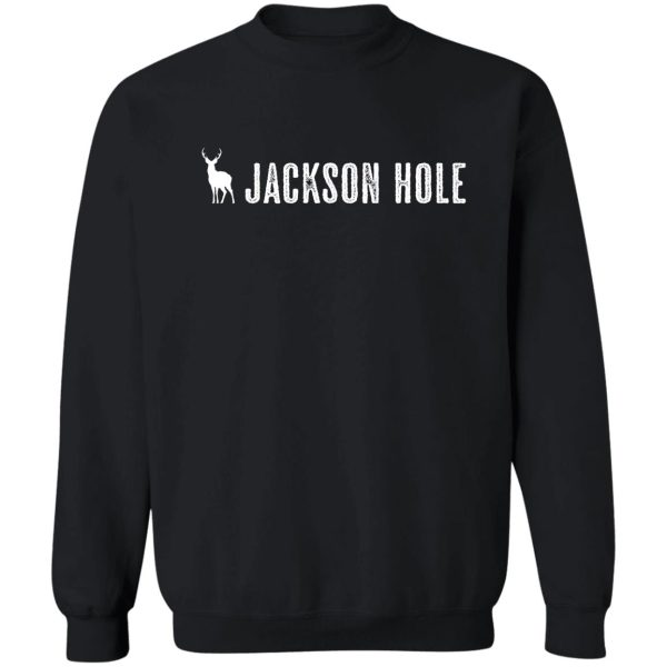 deer jackson hole wyoming sweatshirt