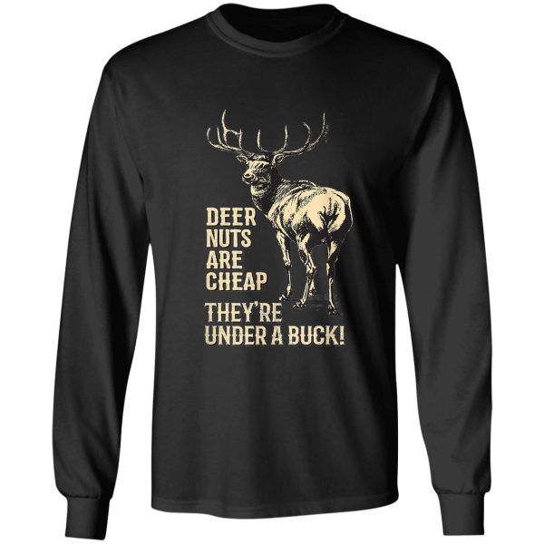 deer nuts are cheap theyre under a buck deer long sleeve