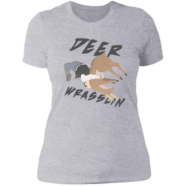 deer wrasslin' lady t-shirt