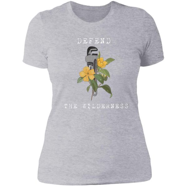 defend the wildernesses the monkey wrench gang edward abbey art lady t-shirt