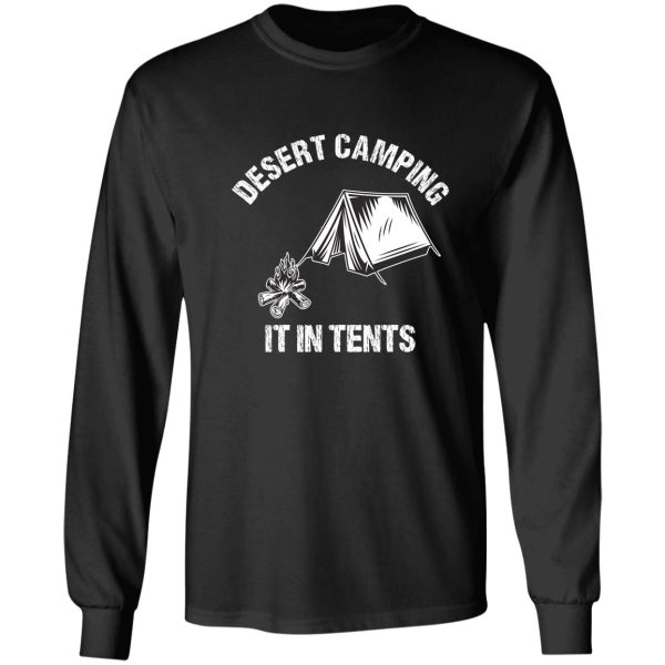 desert camping it in tents long sleeve