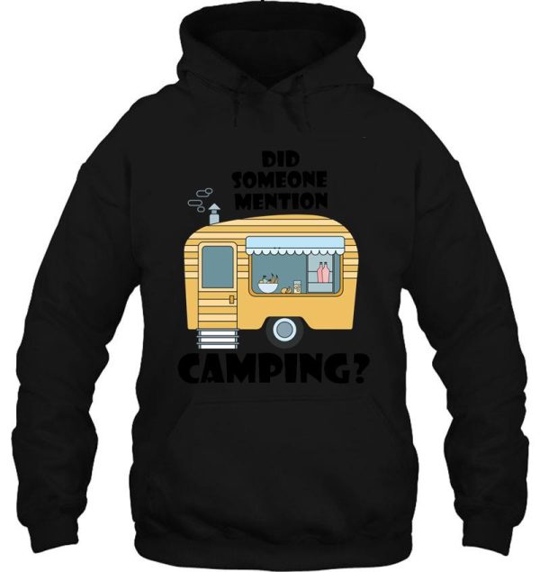 did someone mention camping hoodie