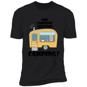 did someone mention camping shirt