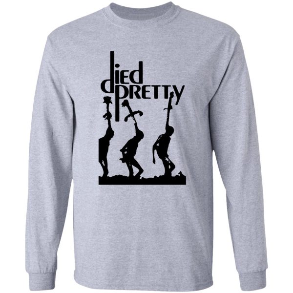 died pretty band t shirt long sleeve