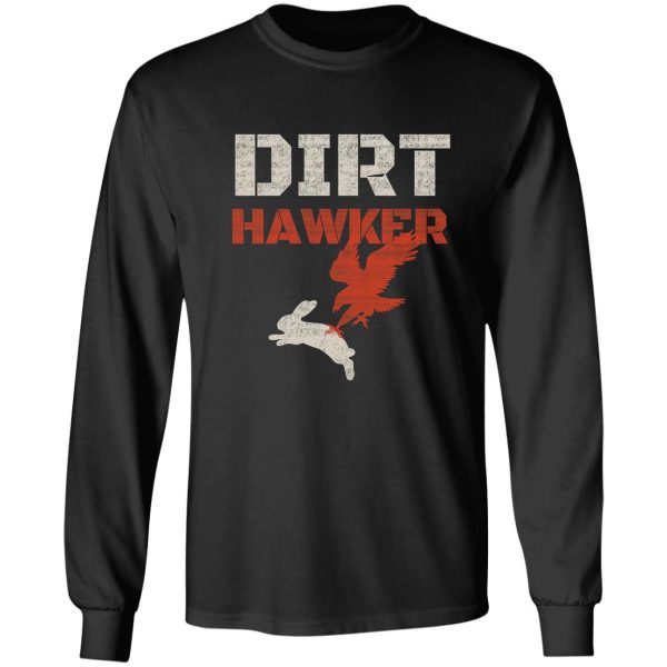 dirt hawker falconry apparel and gifts for falconers and falconry families. dirt hawker t-shirt. long sleeve