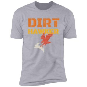 dirt hawker falconry apparel and gifts for falconers and falconry families. dirt hawker t-shirt. shirt