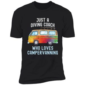 diving coach loves campervanning diver shirt
