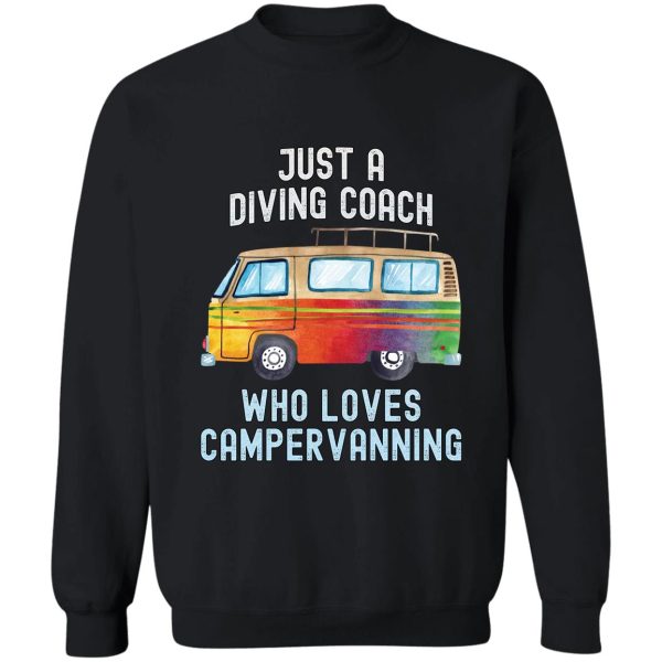 diving coach loves campervanning diver sweatshirt