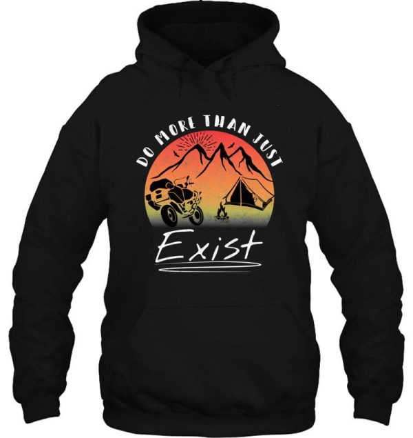 do more than just exist hoodie