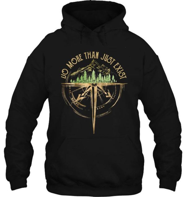 do more than just exist retro vintage camping tee hoodie