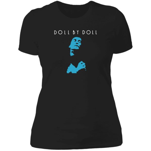 doll by doll t shirt lady t-shirt