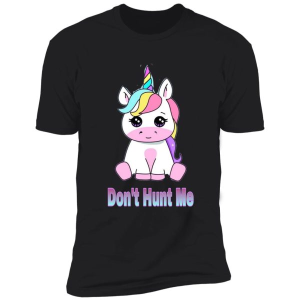 don't hunt me shirt