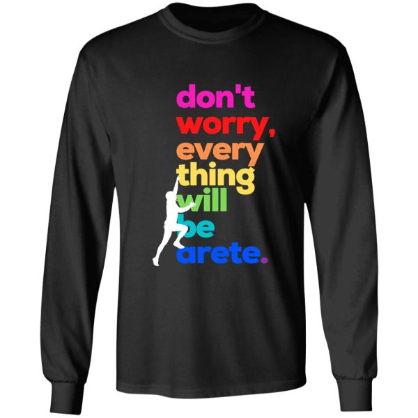 dont worry everything will be alright arete. lgbtq rock climbing long sleeve