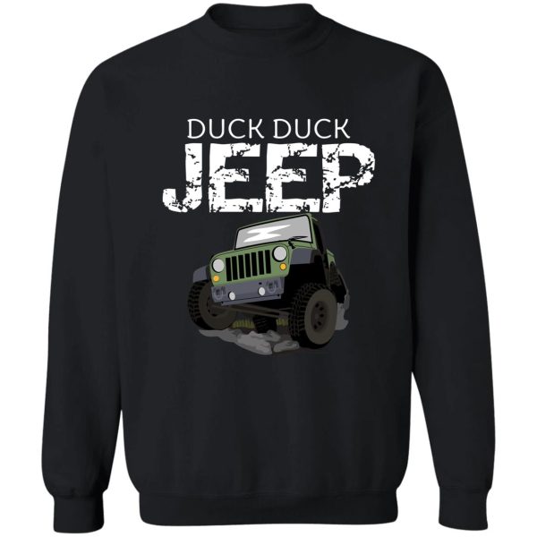 duck duck jeep sweatshirt