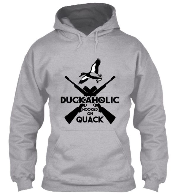 duckaholic hooked on quack hoodie