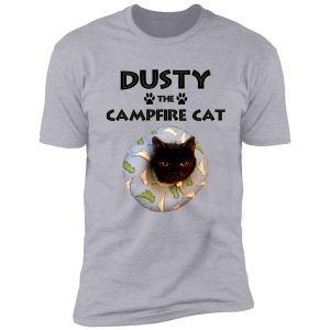 dusty the campfire cat shirt