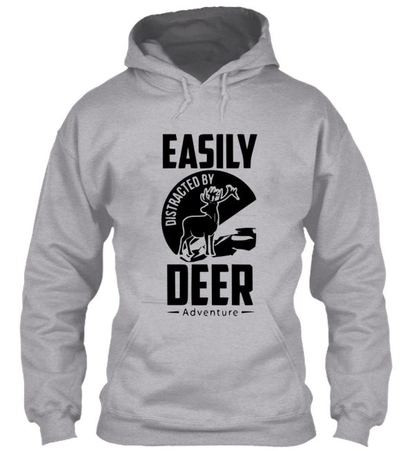 easily distracted by deer adventure hoodie