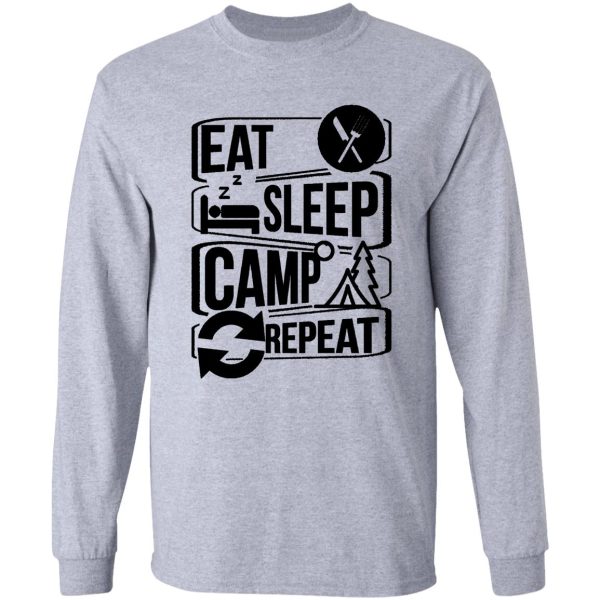 eat sleep camp repeat long sleeve