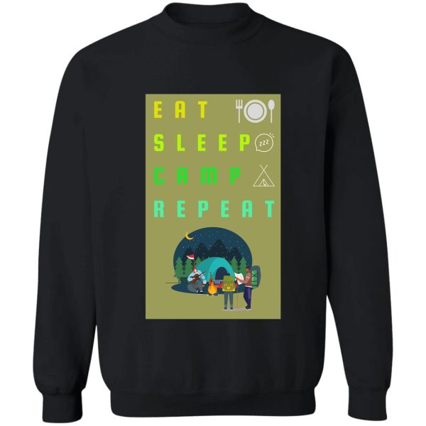 eat sleep camp repeat sweatshirt