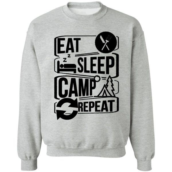 eat sleep camp repeat sweatshirt