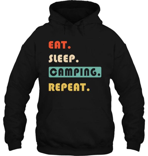 eat sleep camping repeat hoodie