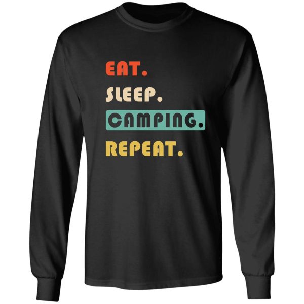 eat sleep camping repeat long sleeve