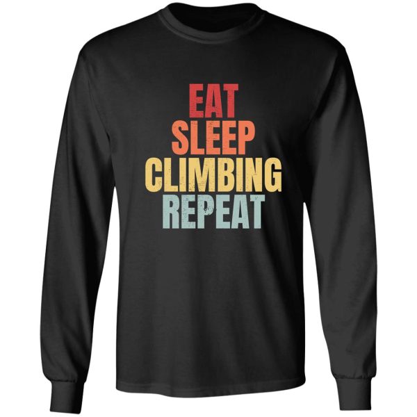 eat sleep climbing repeat long sleeve