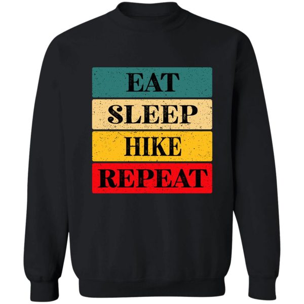 eat sleep hike repeat essential classic sports sticker and shirt design sweatshirt