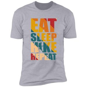 eat sleep hike repeat friend gif shirt