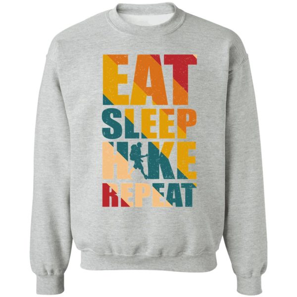 eat sleep hike repeat friend gif sweatshirt