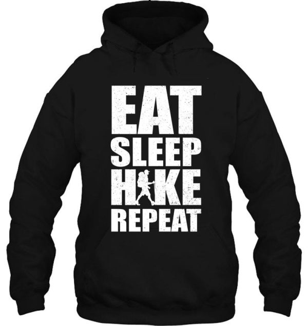 eat sleep hike repeat hiking gift hoodie