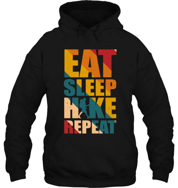 eat sleep hike repeat hiking gift hoodie