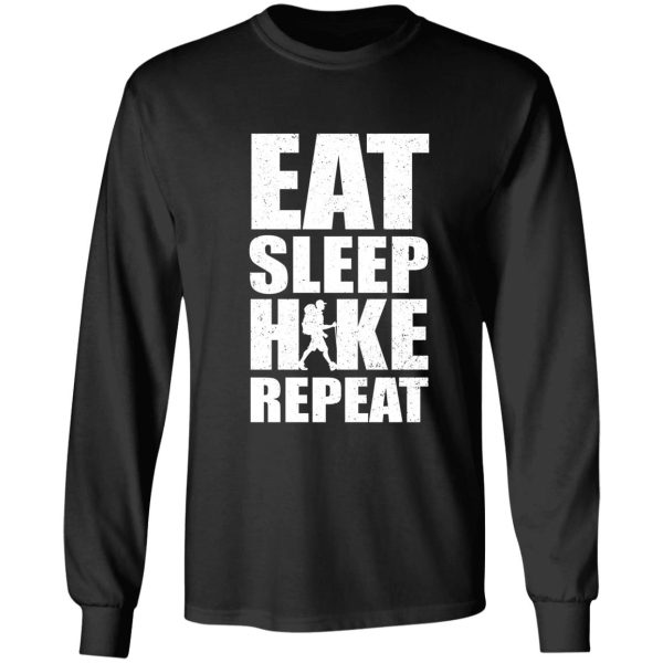 eat sleep hike repeat hiking gift long sleeve