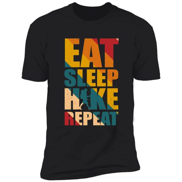 eat sleep hike repeat, hiking gift shirt