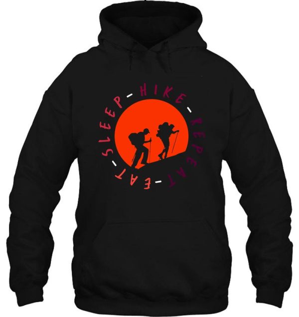 eat sleep hike repeat hoodie